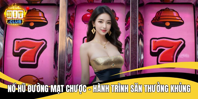 Nổ hũ Đường Mạt Chược