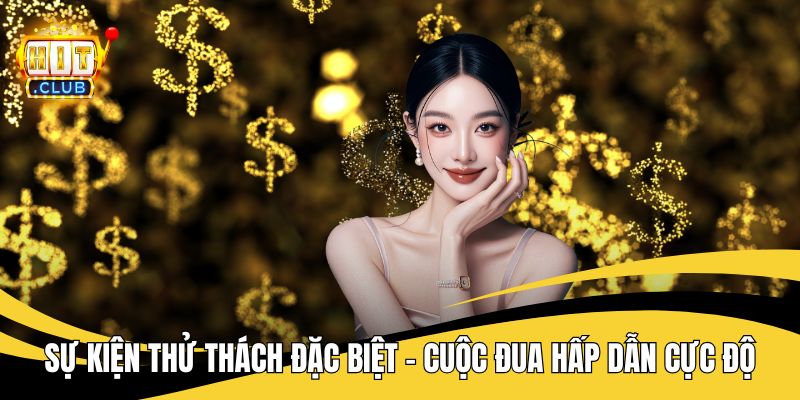 Sự kiện thử thách đặc biệt