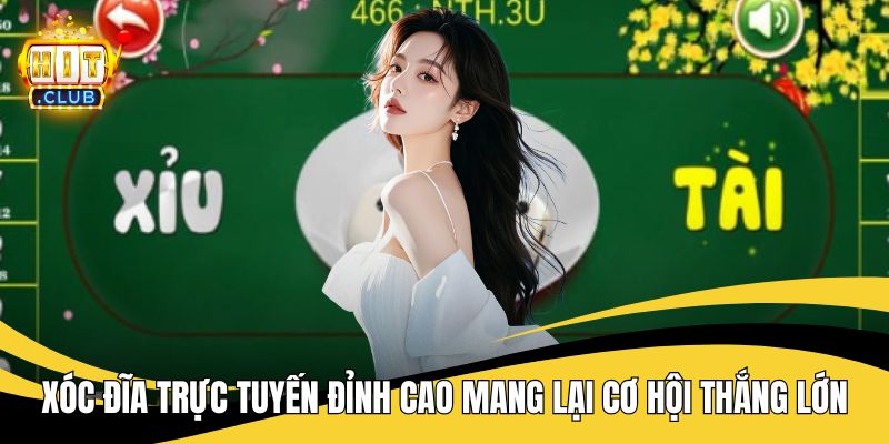 Xóc đĩa trực tuyến